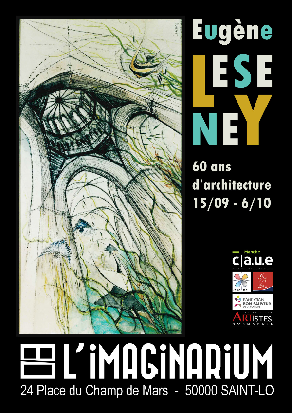 exposition “Merci la vie, Eugène Leseney 60 ans d’architecture”